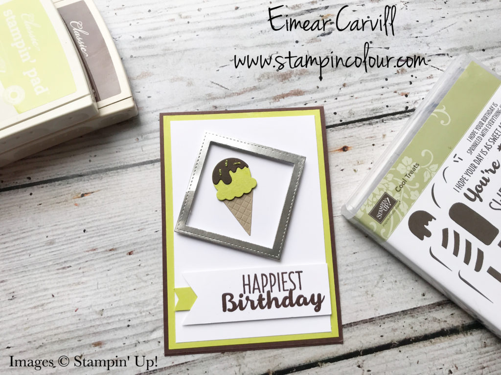 Cool Treats Birthday card with Chocolate Chip and Lemon Lime Twist Eimear Carvill www.stampincolour.com