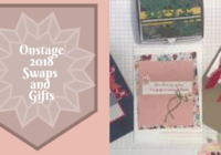 Onstage 2018 swaps and gifts, handmade cards and gift, handstamped. cards, craft fair ideas, Stampin Up UK, Eimear Carvill www.stampincolour.com