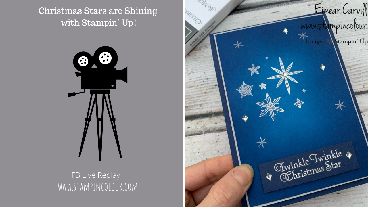 Stars are Shining, Christmas Star, Christmas Cards, Christmas crafts, Christmas cardmaking, Eimear Carvill, www.stampincolour.com, handmade cards and gifts